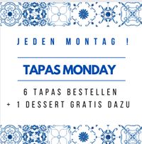 TAPAS MONDAY